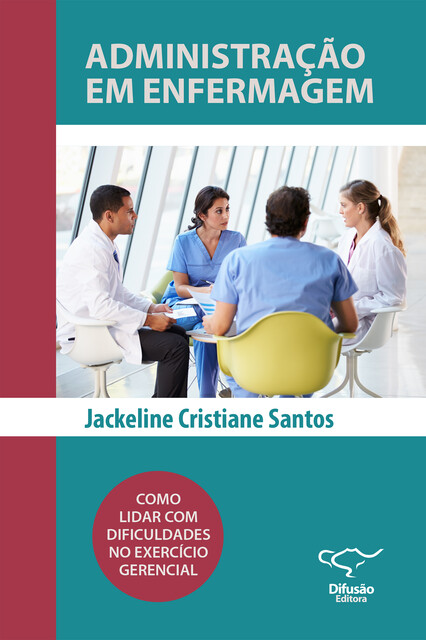 Administração em Enfermagem, Jackeline Cristiane Santos