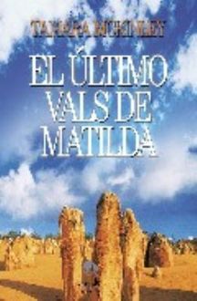 El Último Vals De Matilda, Tamara Mckinley