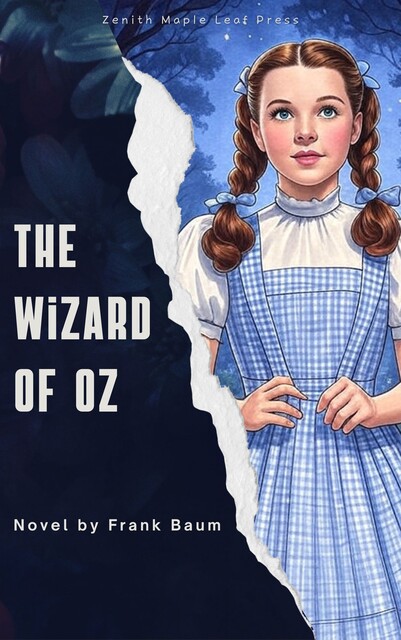 The Wizard of OZ, Lyman Frank Baum