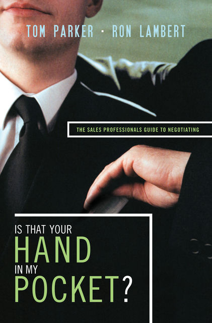 Is That Your Hand in My Pocket?, Tom Parker, Ron J. Lambert