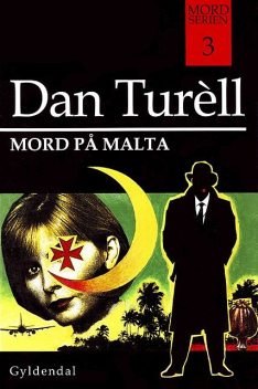 Mord på Malta, Dan Turell