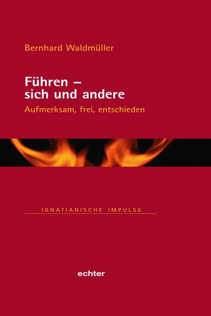 Führen – sich und andere, Bernhard Waldmüller
