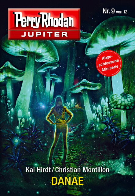 Jupiter 9: DANAE, Christian Montillon, Kai Hirdt