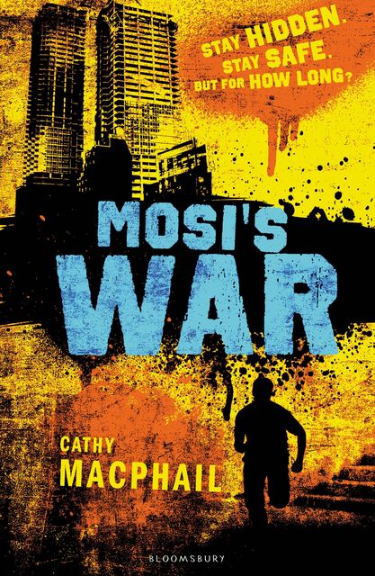 MosiÂÂs War, Cathy MacPhail