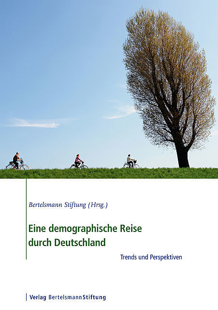 Eine demographische Reise durch Deutschland, Bertelsmann Stiftung