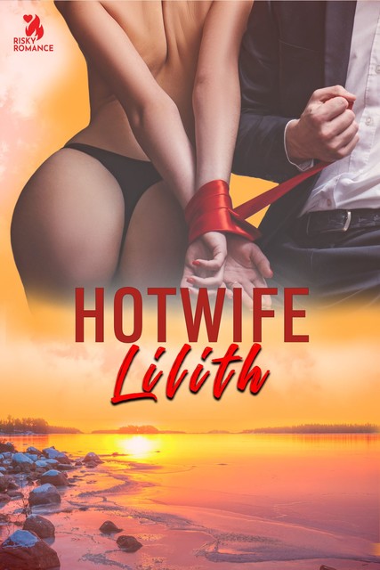 Hotwife, Lilith