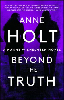 Beyond the Truth, Anne Holt