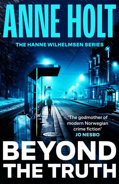 Beyond the Truth, Anne Holt