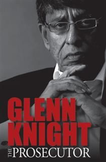 The Prosecutor. Glenn Knight Casebook, Glenn Knight, Thusita de Silva