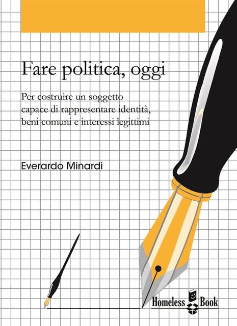 Fare politica, oggi, Everardo Minardi