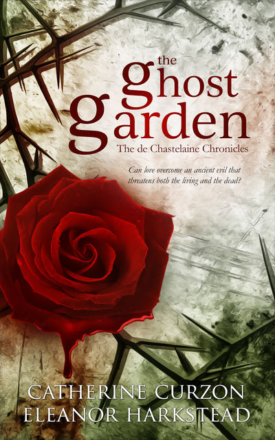 The Ghost Garden, Catherine Curzon, Eleanor Harkstead