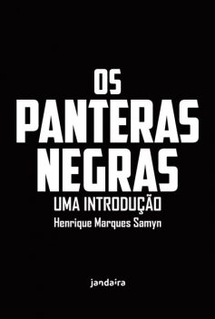 Os Panteras Negras, Henrique Marques Samyn