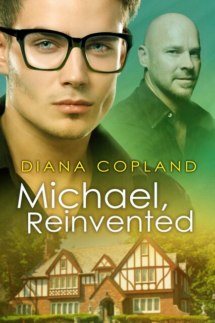 Michael, Reinvented, Diana Copland