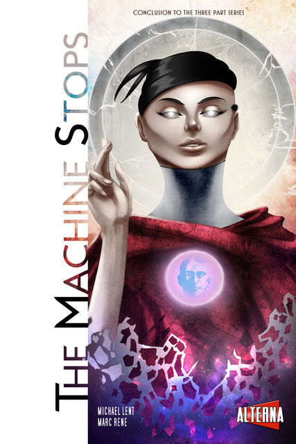 The Machine Stops #3, Michael Lent