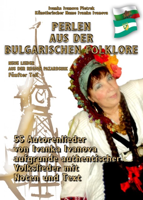 PERLEN AUS DER BULGARISCHEN FOKLORE, Ivanka Ivanova Pietrek