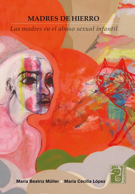 Madres de hierro, María Cecilia López, María Beatriz Müller