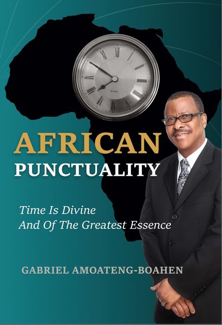African Punctuality, Gabriel Amoateng-Boahen