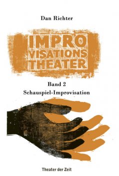 Improvisationstheater, Dan Richter
