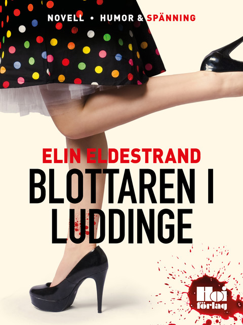 Blottaren i Luddinge, Elin Eldestrand