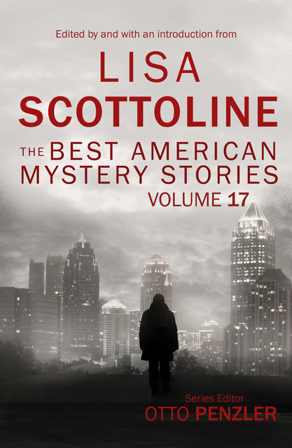 The Best American Mystery Stories: Volume 17, Lisa Scottoline