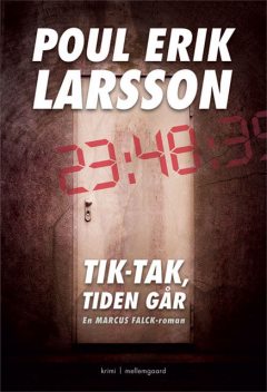 Tik-tak, tiden går, Poul Erik Larsson