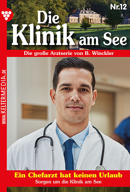 Die Klinik am See 12 – Arztroman, Britta Winckler