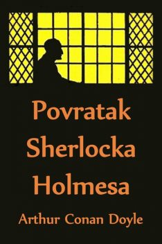 Povratak Sherlocka Holmesa, Arthur Conan Doyle