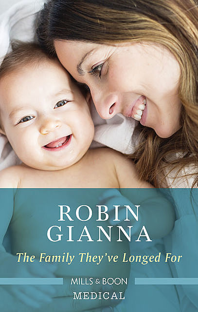 The Family They've Longed For, Robin Gianna
