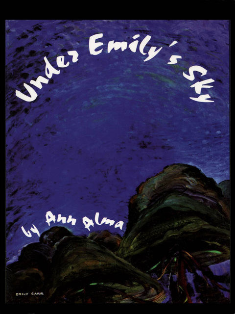 Under Emily's Sky, Ann Alma