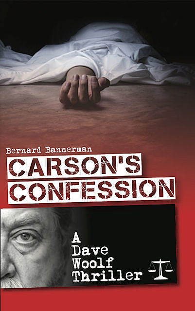 Carson’s Confession, Bernard Bannerman