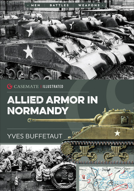 Allied Armor in Normandy, Yves Buffetaut
