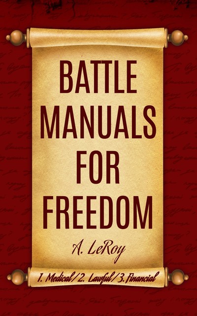 Battle Manuals for Freedom Collection, A LeRoy