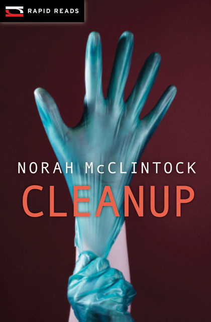Cleanup, Norah McClintock