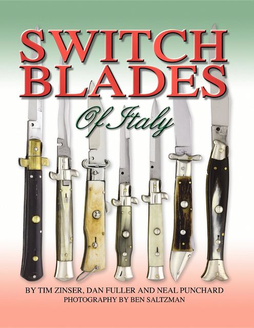 Switchblades of Italy, Dan Fuller, Neal Punchard, Tim Zinser