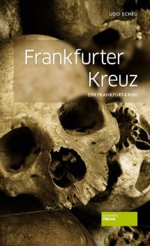 Frankfurter Kreuz, Udo Scheu