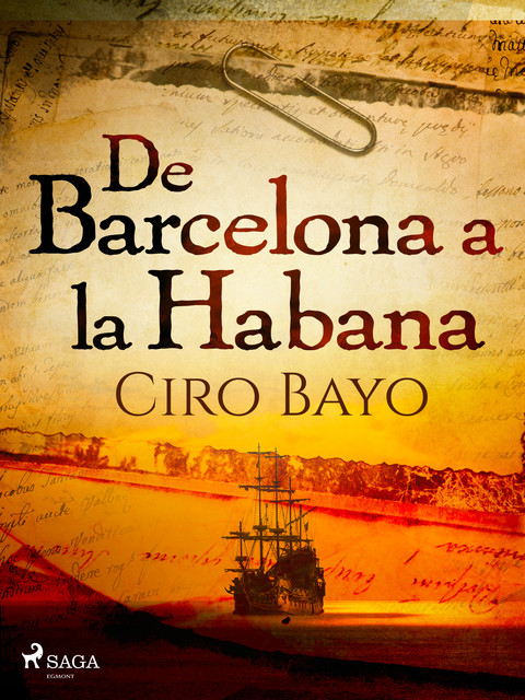 De Barcelona a La Habana, Ciro Bayo