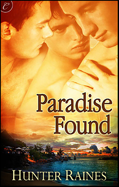 Paradise Found, Hunter Raines