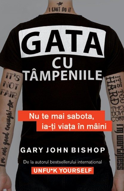 Gata cu tampeniile, Gary John Bishop