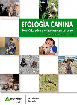 Etología canina, Rosana Álvarez Bueno