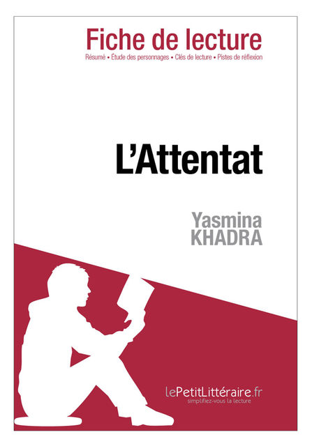L'Attentat de Yasmina Khadra (Fiche de lecture), Marie-Hélène Petit