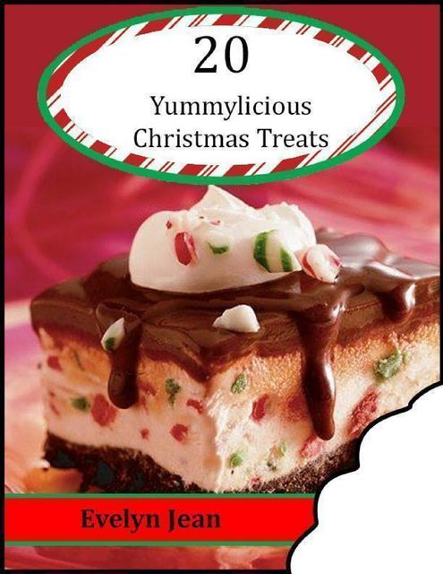 20 Yummylicious Christmas Treat Recipes, Charlene Little