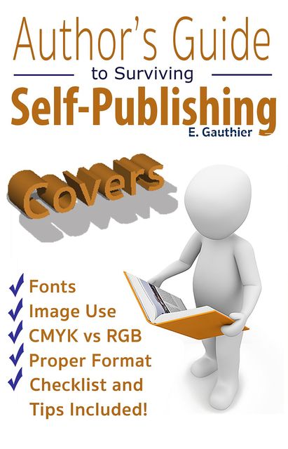 Author's Guide to Surviving Self-Publishing, Elizabeth Gauthier