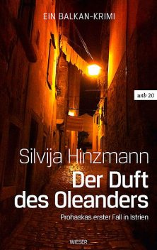 Der Duft des Oleanders, Silvija Hinzmann