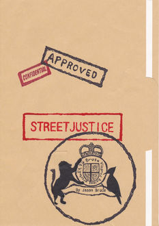 Street Justice, Jason Bruce