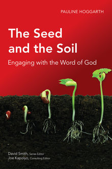 The Seed and the Soil, Pauline Hoggarth