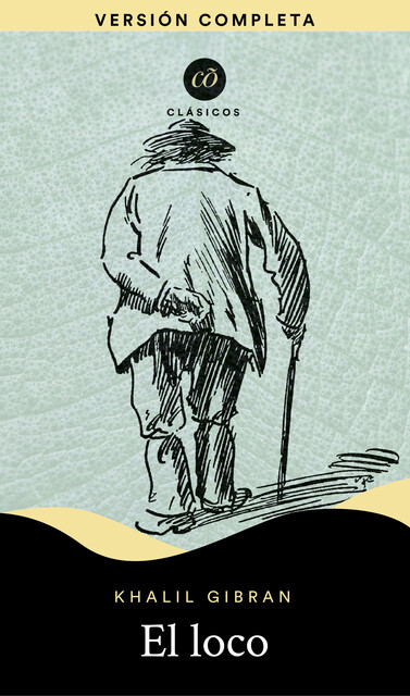 El loco, Khalil Gibran