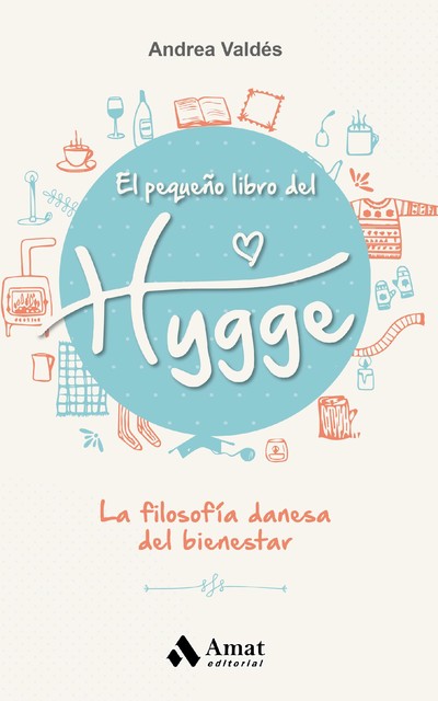 El pequeño libro del Hygge. Ebook, Andrea Valdés García