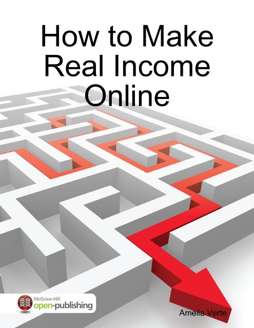 How to Make Real Online Income, Amelia Verte
