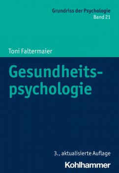 Gesundheitspsychologie, Toni Faltermaier