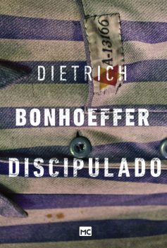 Discipulado, Dietrich Bonhoeffer